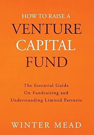 Cover of How to Raise a Venture Capital Fund