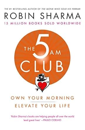 Cover of The 5 AM Club: Own Your Morning. Elevate Your Life.