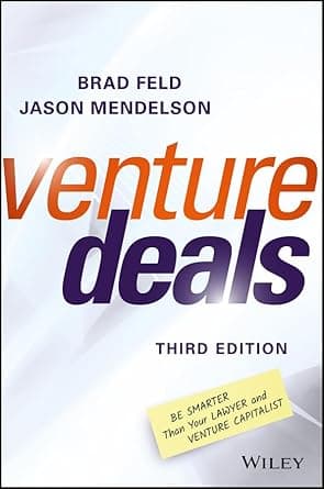 Cover of Venture Deals: Be Smarter Than Your Lawyer and Venture Capitalist