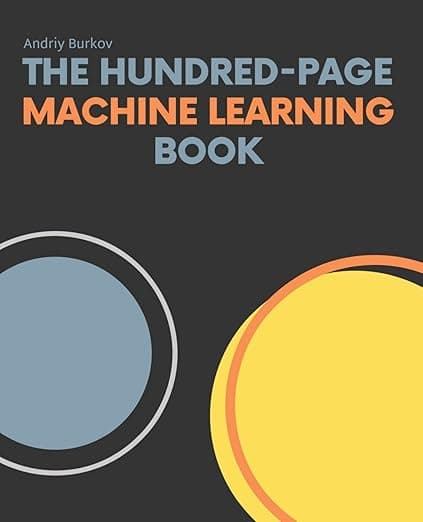 Cover of The Hundred-Page Machine Learning Book