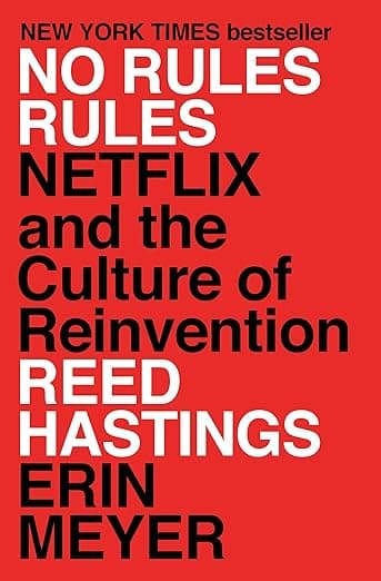 Cover of No Rules Rules: Netflix and the Culture of Reinvention