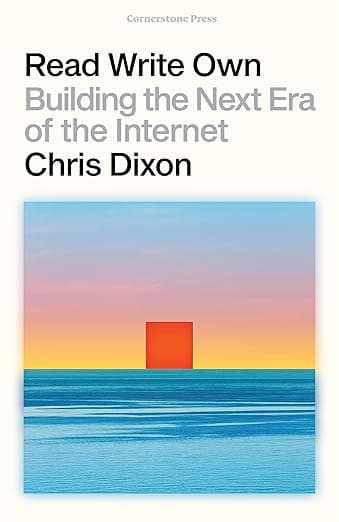 Cover of Read Write Own: Building the Next Era of the Internet